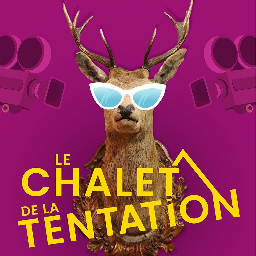 Le Chalet de la Tentation