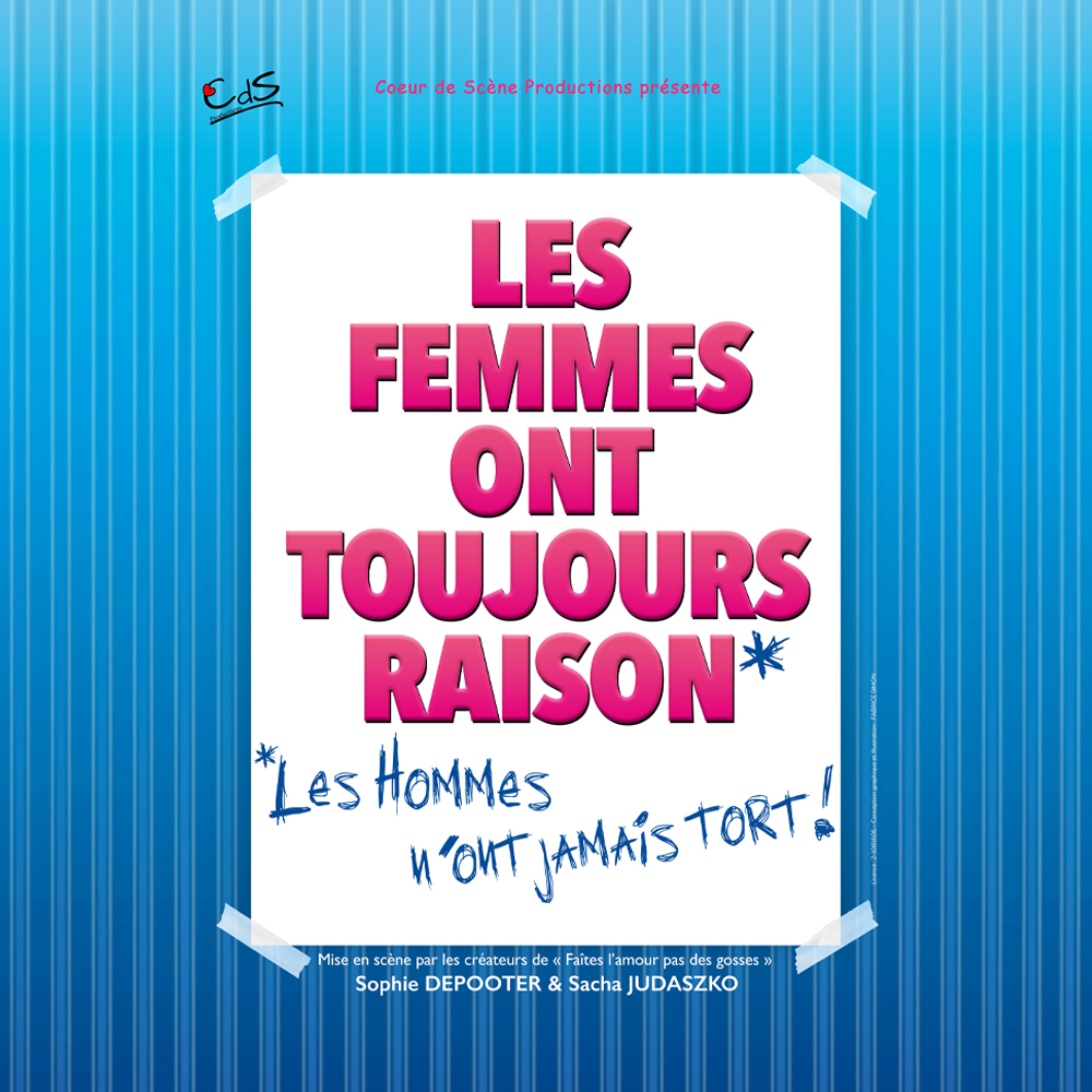 Les femmes ont toujours raison…
